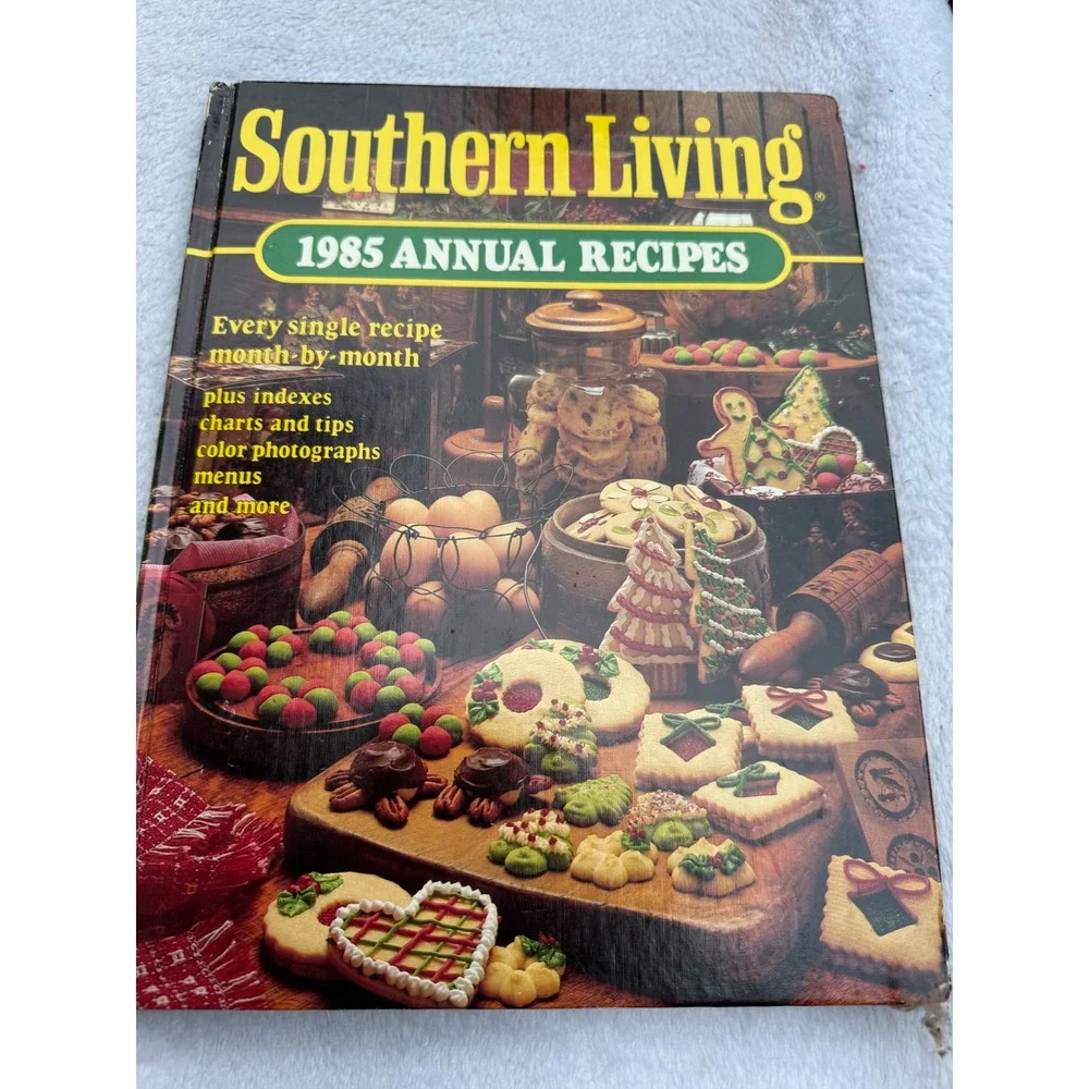 Southern Living 1985 Annual Recipes Hardcover Cookbook Vintage Southern Cooking